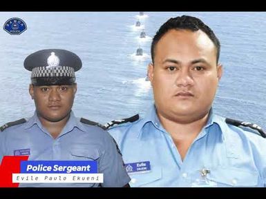 Fa'alauiloa aloā'ia mai le maliu 'o le Ali'i Leoleo Sātini (Sergeant) Evile Paulo Ekueni