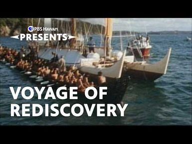 Voyage of Rediscovery | PBS Hawaiʻi Presents