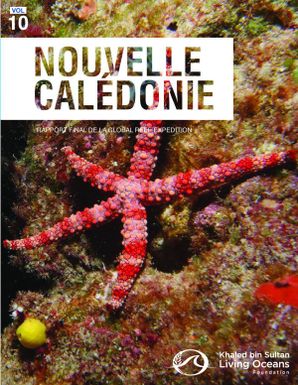 Global Reef Expedition: New Caledonia. Final Report, Vol.10