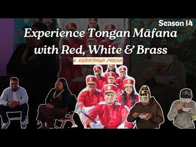 Fresh 2021 - Ep 25 | Celebrating Tongan Māfana with the cast of Red, White & Brass, Alofa Tips & 'The Office' South Auckland Edition