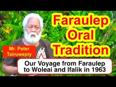 Account of Our Voyage from Faraulep to Woleai and Ifalik in 1963