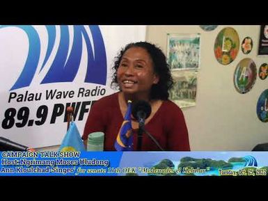 Campaign Talk Show Ann Kloulechad Singeo 10/25/2022