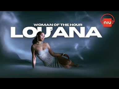 Lou'ana | Woman of the Hour