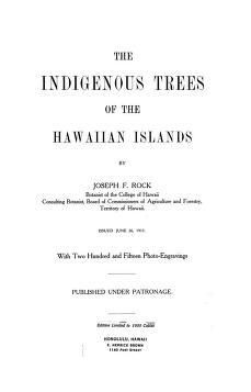 The indigenous trees of the Hawaiian Islands