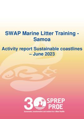 SWAP Marine Litter Training - Samoa : Activity report Sustainable Coastlines - June 2023