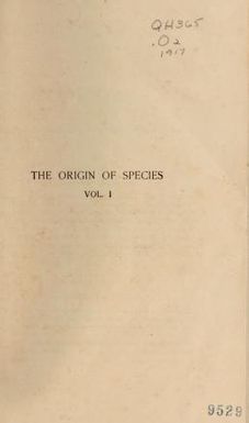 The origin of species by means of natural selection, or, The preservation of favored races in the struggle for life