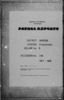 Patrol Reports. Morobe District, Finschhafen, 1957 - 1958