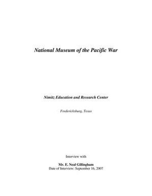 Oral History Interview with Neal Gillingham, September 16, 2007