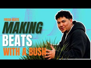 Jonathan Makes Beats With a Bush | Fresh Beats