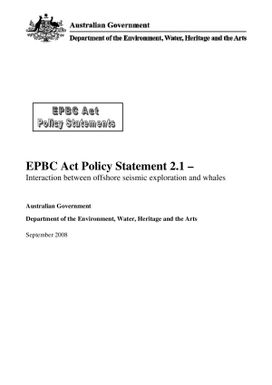 EPBC Act Policy Statement 2.1 - Interaction between offshore seismic exploration and whales