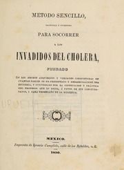 Metodo sencillo, racional y oportuno para socorrer a los invadidos del cholera