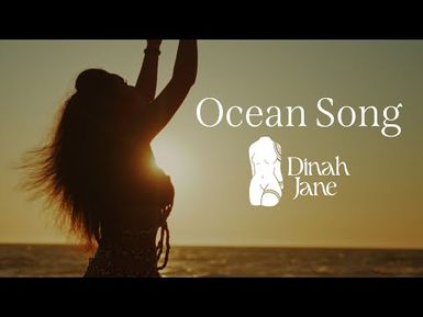 Dinah Jane - Ocean Song