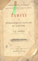 Tahiti et les établissements français de l'Océanie