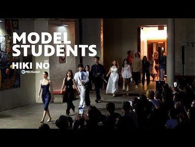 Model Students | HIKI NŌ on PBS HAWAIʻI