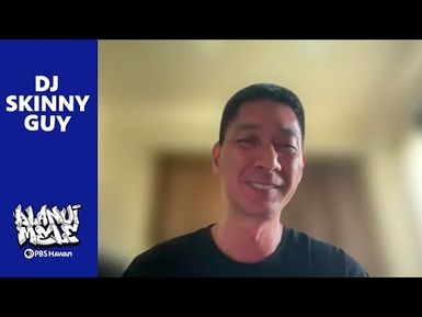Maui's DJ Skinny Guy represents for all Hawaiʻi | ALANUI MELE: Hawaiʻi Hip-Hop History