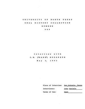 Oral History Interview with C. M. Hudspeth, May 3, 1993