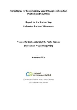 Consultancy for Contemporary used oil audits in selected Pacifc Island CountriesReport for the State of Yap, Federated States of Micronesia.