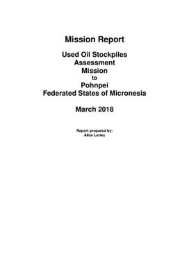 Used Oil Stockpiles Assessment Mission to Pohnpei Federated States of Micronesia.