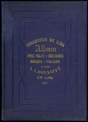 Recuerdos de Lima : album : tipos, trajes y costumbres