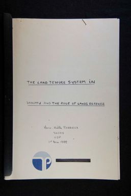 The land tenure system in Vanuatu and the role of lands referee by Marie-Noelle Ferrieu, 1988