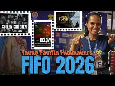 Young Pacific Filmmakers In Tahiti - FIFO 2026