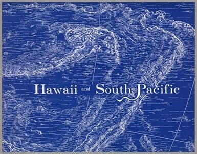 (Section Title Page) Hawaii and South Pacific.