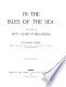 In the isles of the sea: the story of fifty years in Melanesia