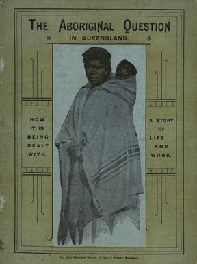 The Aboriginal problem in Queensland : how it is being dealt with :a story of life and work under the new acts / by Wm. Lees.