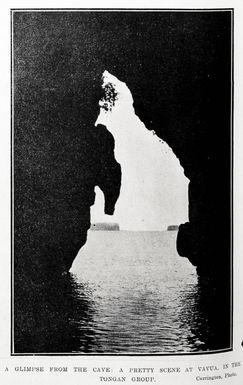 A glimpse from the cave: a pretty scene at Vavua, in the Tongan Group