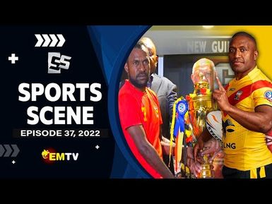 Sports Scene - Episode 37, 2022