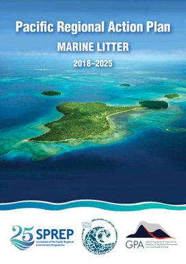 Pacific regional action plan. Marine litter 2018-2025