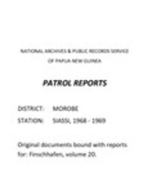 Patrol Reports. Morobe District, Siassi, 1968 - 1969