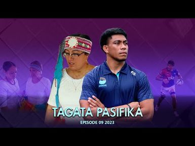 WATCH: Tagata Pasifika 2023 Episode 9