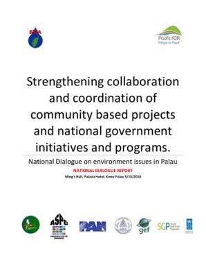 Strengthening collaboration and coordination of community based projects and national government initiatives and programs