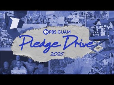 PBS Guam Pledge Drive | Nov. 22, 2025 | LIVE