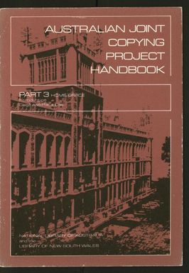 Australian Joint Copying Project handbook. Part 3.Home Office - class and piece list / National Library of Australia and the State Library of New South Wales.