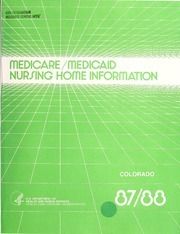Medicare/Medicaid nursing home information, 1987-1988