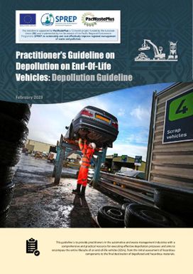 Practitioner's Guideline on Depollution on End-of-Life Vehicles: Depollution Guideline
