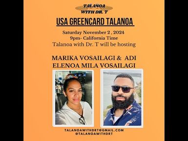 VEITALANOA KEI MARIKA KEI ADI ELENOA MILA VOSAILAGI - USA GREENCARD TALANOA