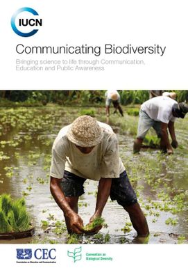 Communicating Biodiversity bringing science to life through communication education and public awareness