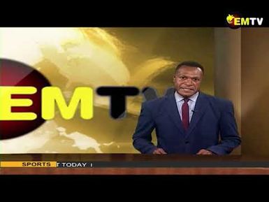 EMTV News - 26th February, 2023