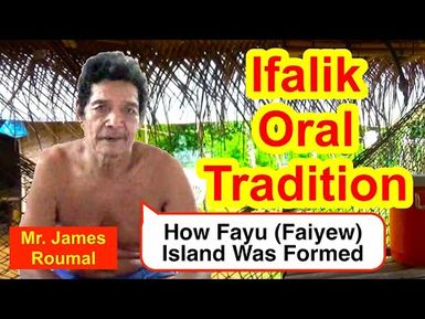 Legendary Tale of How Fayu (Faiyew) Island Was Formed, Ifalik