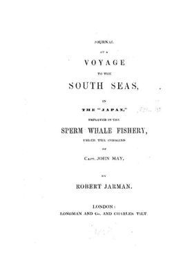 Journal of a voyage to the South Seas in the "Japan" : employed in the sperm whale fishery under the command of Capt. John May