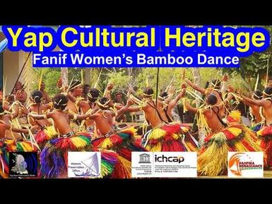 Fanif Women's Bamboo Dance, Yap, 1984