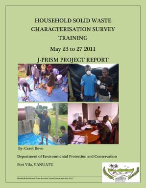 Household solid waste characterisation survey training, May 23 - 27, 2011 : JPRISM project report