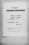 Patrol Reports. Central District, Woitape, 1973-1974
