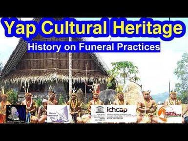 History on Funeral Practices, Yap
