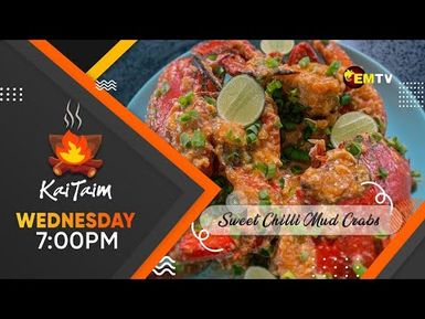 EPISODE 32 | Sweet Chilli Mud Crabs