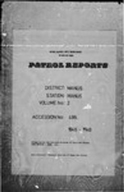 Patrol Reports. Manus District, Manus, 1946 - 1949