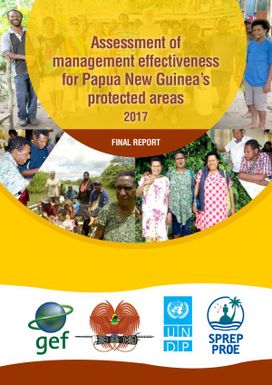 Assessment of management effectiveness for Papau New Guinea's protected areas. Final Report